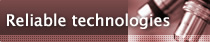 Reliable technologies